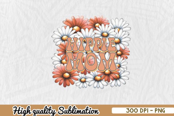 Hippie Mom Life PNG Sublimation for Embroidered Projects