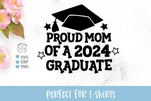 Proud Mom of a 2024 Graduate Embroidery Design Review