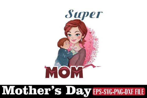 Super Mom: An Embroidered Celebration of Motherhood